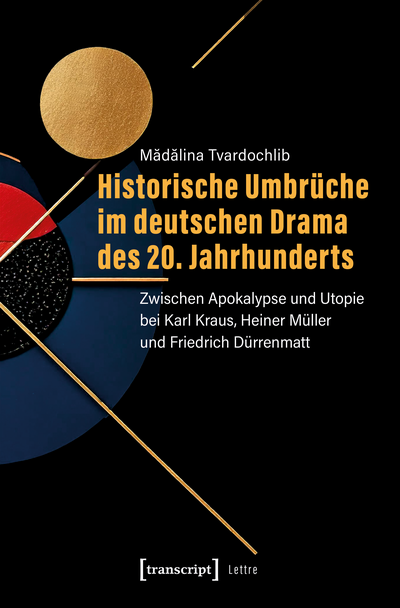 Cover of book: Historische Umbrüche im deutschen Drama des 20. Jahrhunderts