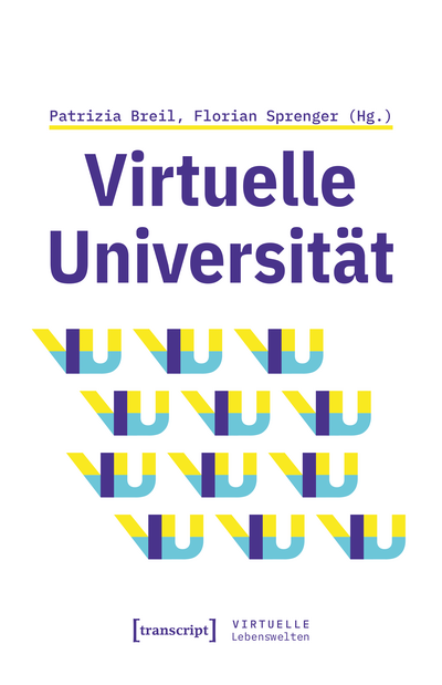 Cover of book: Virtuelle Universität – Geistes- und gesellschaftswissenschaftliche Zugänge