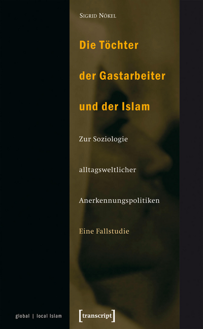 Cover of book: Die Töchter der Gastarbeiter und der Islam
