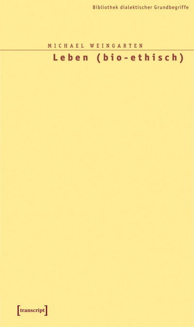 Cover des Buchs: Leben (bio-ethisch)
