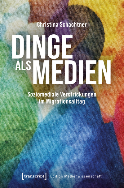 Cover of book: Dinge als Medien