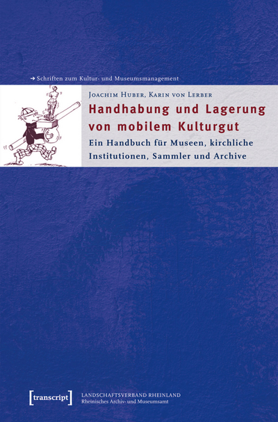 Cover des Buchs: Handhabung und Lagerung von mobilem Kulturgut