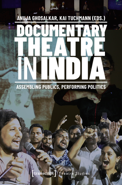 Cover of book: Documentary Theatre in India