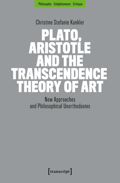 Cover des Buchs: Plato, Aristotle and the Transcendence Theory of Art