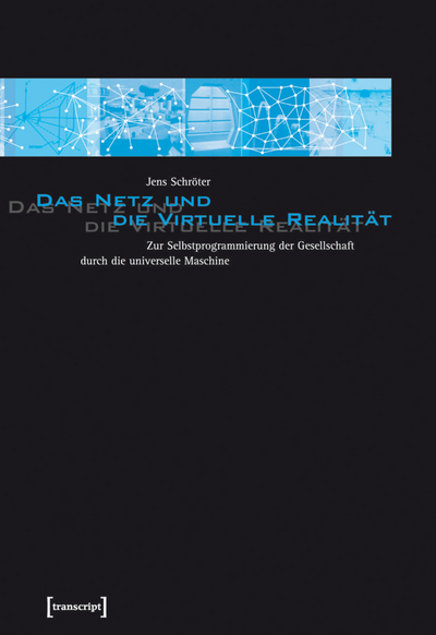 Cover des Buchs: Das Netz und die Virtuelle Realität