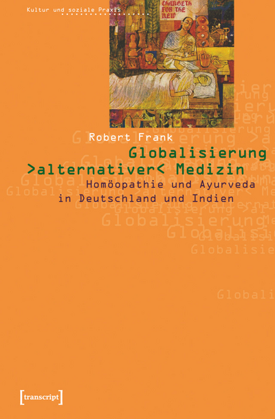 Cover des Buchs: Globalisierung »alternativer« Medizin
