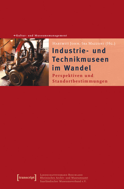 Cover des Buchs: Industrie- und Technikmuseen im Wandel