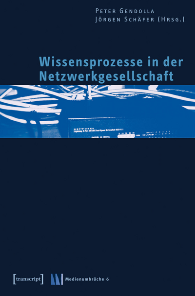 Cover des Buchs: Wissensprozesse in der Netzwerkgesellschaft