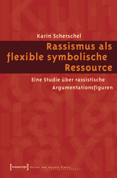 Cover des Buchs: Rassismus als flexible symbolische Ressource