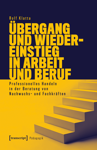 Cover of book: Übergang und Wiedereinstieg in Arbeit und Beruf