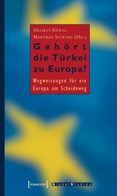 Cover des Buchs: Gehört die Türkei zu Europa?