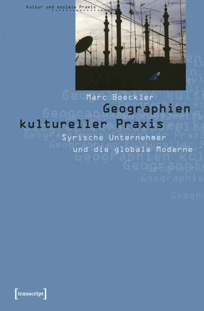 Cover des Buchs: Geographien kultureller Praxis