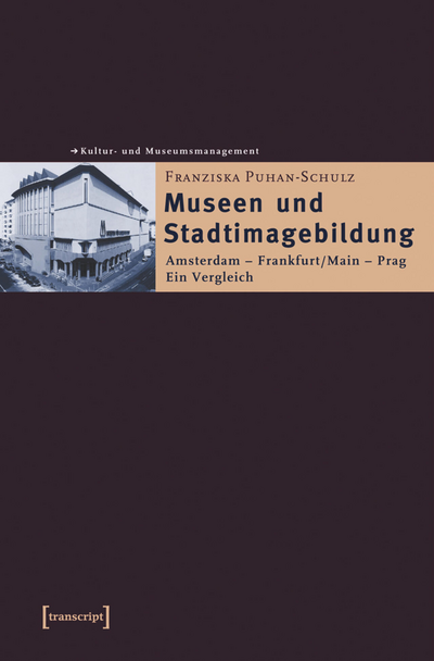 Cover des Buchs: Museen und Stadtimagebildung