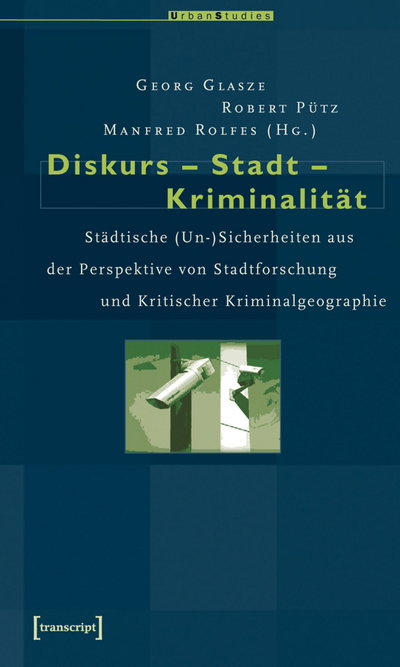 Cover of book: Diskurs – Stadt – Kriminalität