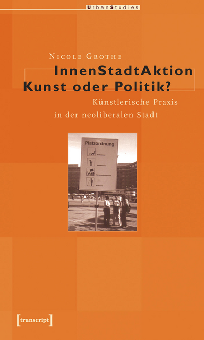 Cover of book: InnenStadtAktion – Kunst oder Politik?