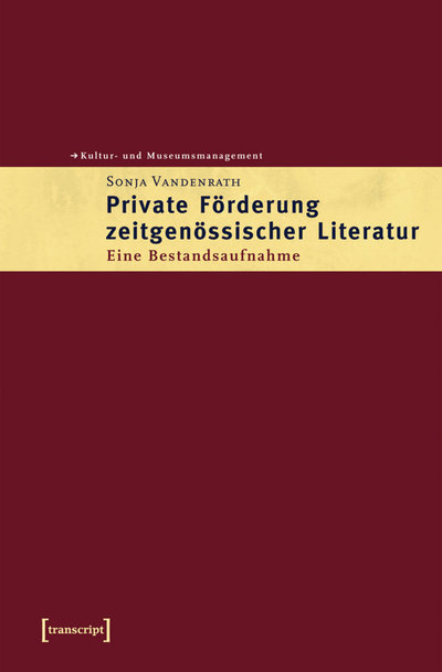 Cover des Buchs: Private Förderung zeitgenössischer Literatur