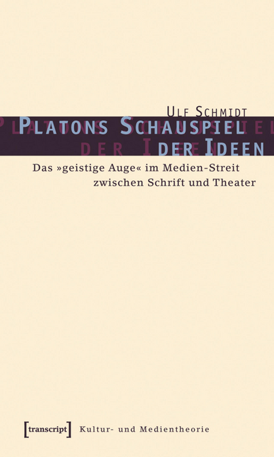 Cover of book: Platons Schauspiel der Ideen