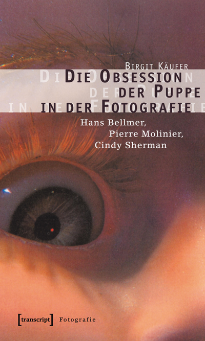 Cover des Buchs: Die Obsession der Puppe in der Fotografie