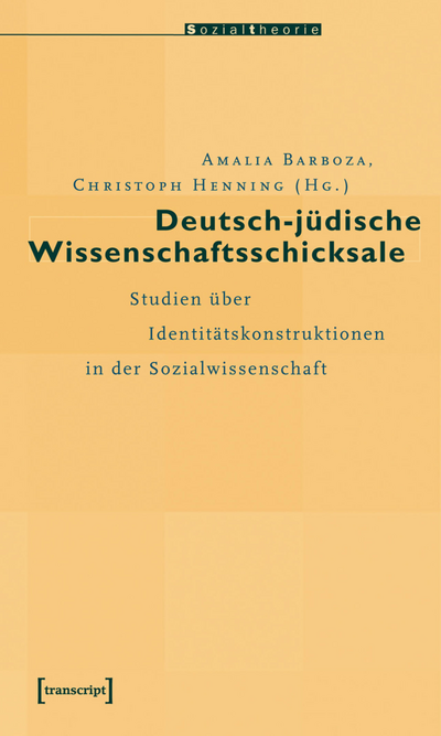 Cover des Buchs: Deutsch-jüdische Wissenschaftsschicksale
