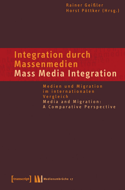 Cover des Buchs: Integration durch Massenmedien / Mass Media-Integration