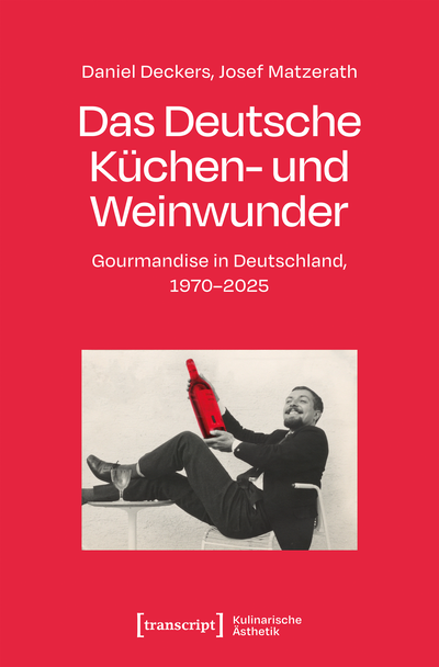 Cover des Buchs: Das Deutsche Küchen- und Weinwunder