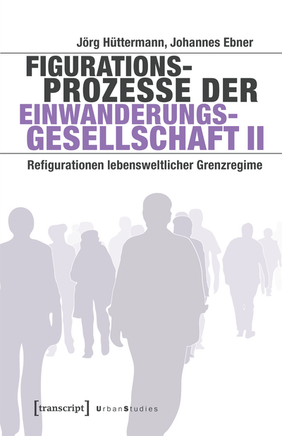 Cover of book: Figurationsprozesse der Einwanderungsgesellschaft II