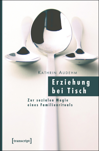 Cover of book: Erziehung bei Tisch