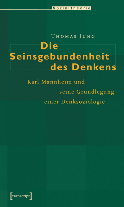 Cover des Buchs: Die Seinsgebundenheit des Denkens