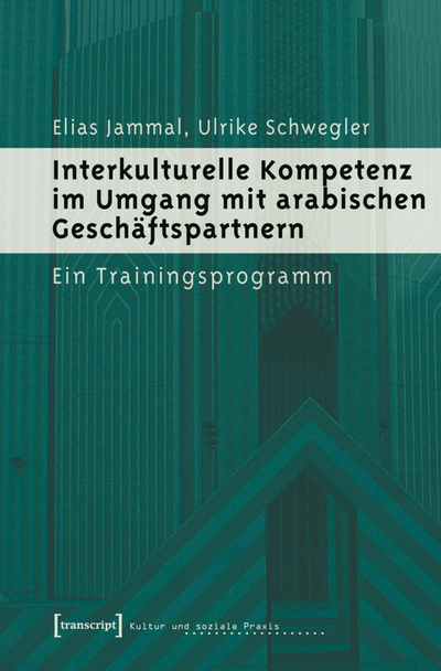 Cover des Buchs: Interkulturelle Kompetenz im Umgang mit arabischen Geschäftspartnern