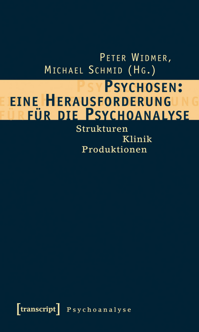 Cover of book: Psychosen: eine Herausforderung für die Psychoanalyse