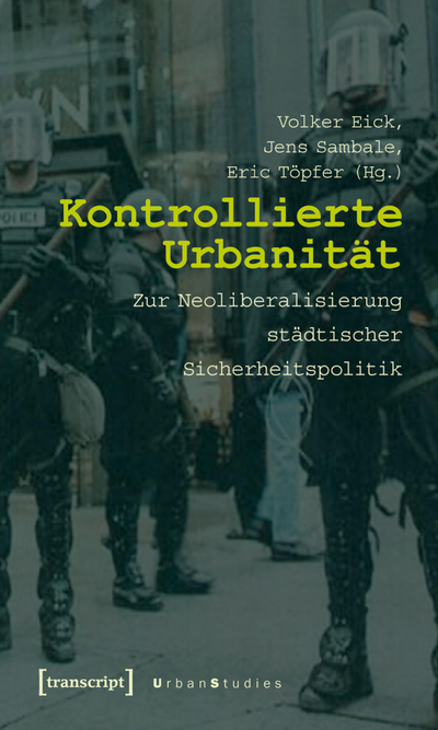 Cover des Buchs: Kontrollierte Urbanität