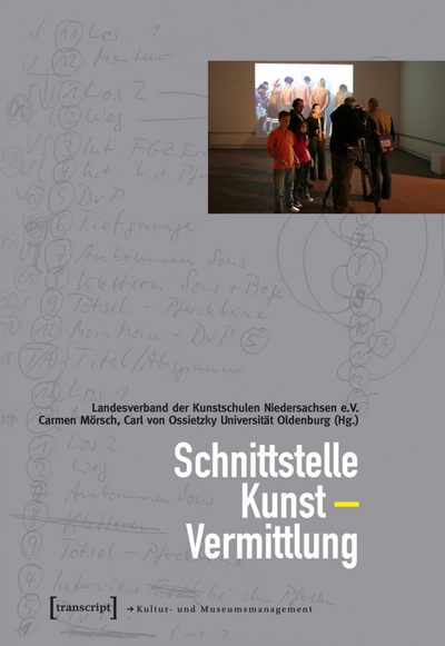 Cover des Buchs: Schnittstelle Kunst – Vermittlung