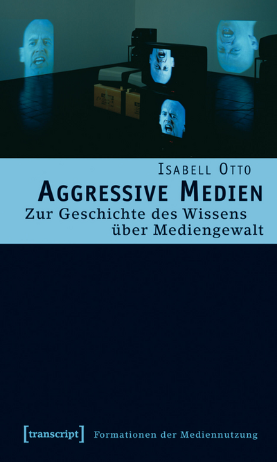 Cover des Buchs: Aggressive Medien