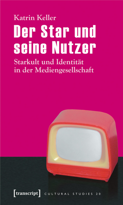Cover of book: Der Star und seine Nutzer