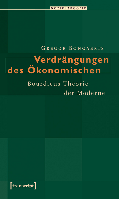 Cover des Buchs: Verdrängungen des Ökonomischen