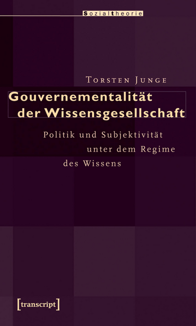 Cover des Buchs: Gouvernementalität der Wissensgesellschaft