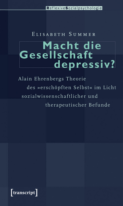 Cover des Buchs: Macht die Gesellschaft depressiv?
