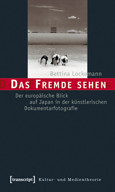 Cover des Buchs: Das Fremde sehen