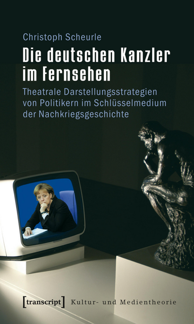 Cover of book: Die deutschen Kanzler im Fernsehen
