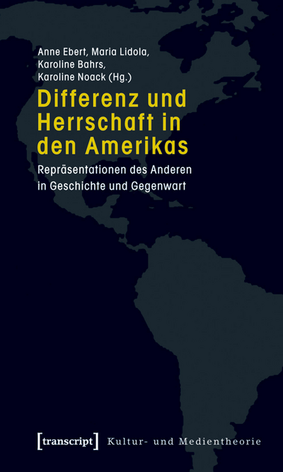 Cover des Buchs: Differenz und Herrschaft in den Amerikas