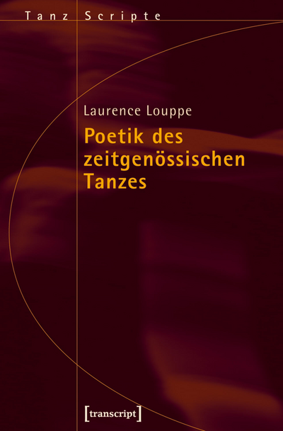 Cover des Buchs: Poetik des zeitgenössischen Tanzes