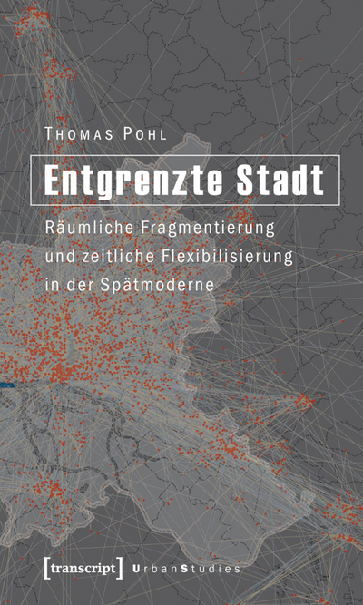 Cover of book: Entgrenzte Stadt