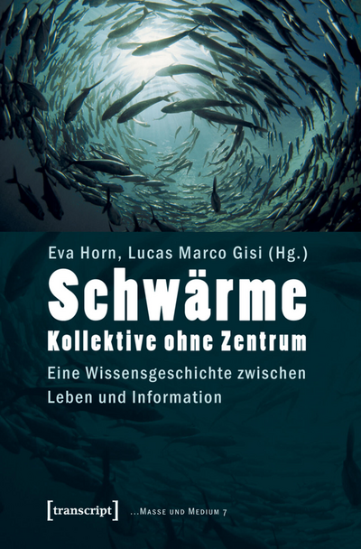 Cover des Buchs: Schwärme – Kollektive ohne Zentrum