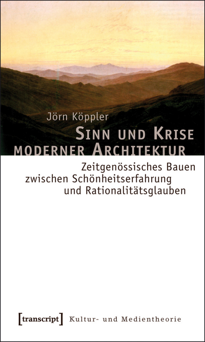 Cover des Buchs: Sinn und Krise moderner Architektur
