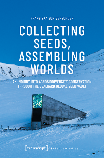 Cover of book: Collecting Seeds, Assembling Worlds