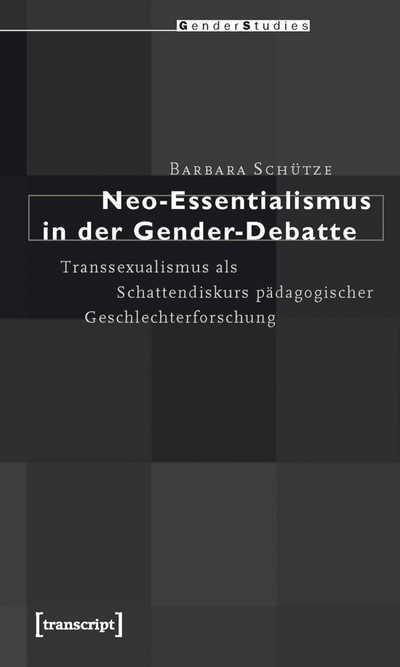 Cover of book: Neo-Essentialismus in der Gender-Debatte
