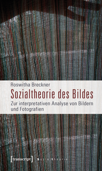 Cover des Buchs: Sozialtheorie des Bildes
