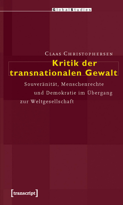 Cover of book: Kritik der transnationalen Gewalt