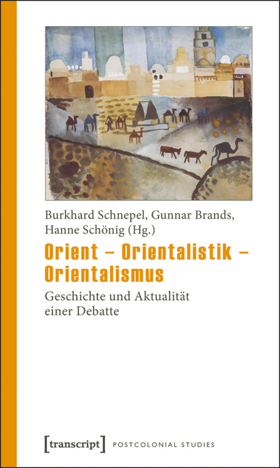 Cover of book: Orient – Orientalistik – Orientalismus