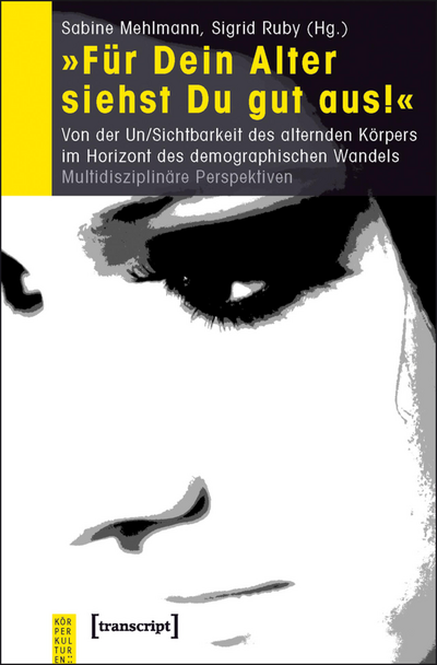 Cover of book: »Für Dein Alter siehst Du gut aus!«